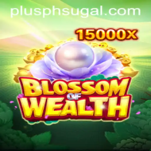 BlossomofWealth: A Comprehensive Insight into the New Gaming Phenomenon PLUS PH