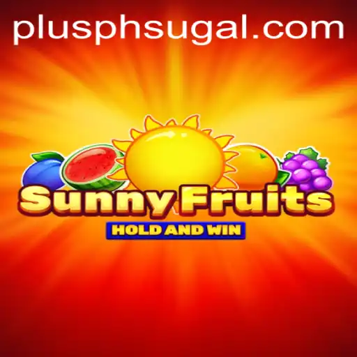 SunnyFruits PLUS PH: Unveiling the Vibrant World of Gaming